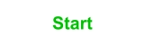Start